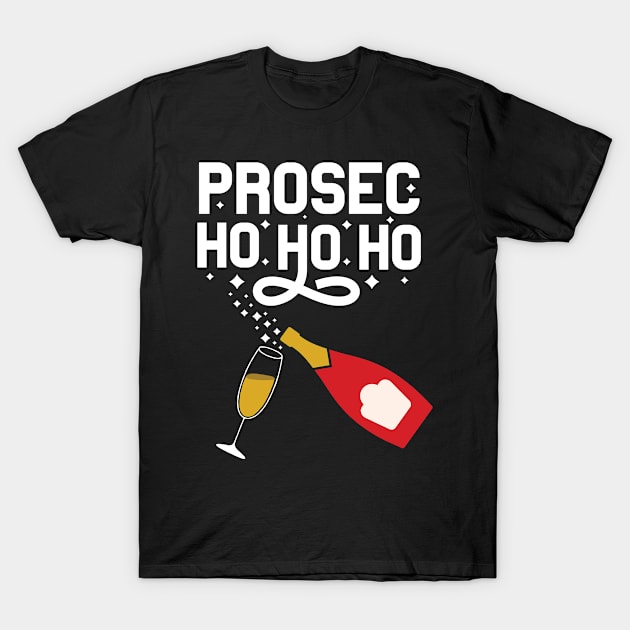 Prosecco Prosec Ho Ho Ho Prosecho Prosec-Ho T-Shirt by TheBlackCatprints